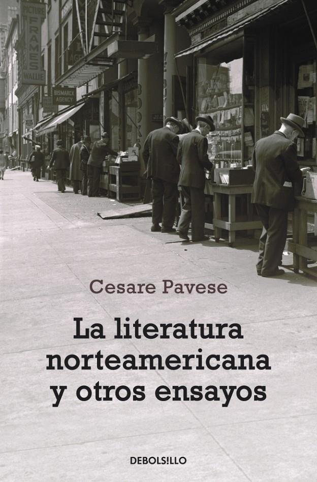 La literatura americana y otros ensayos | 9788499081472 | PAVESE, CESARE