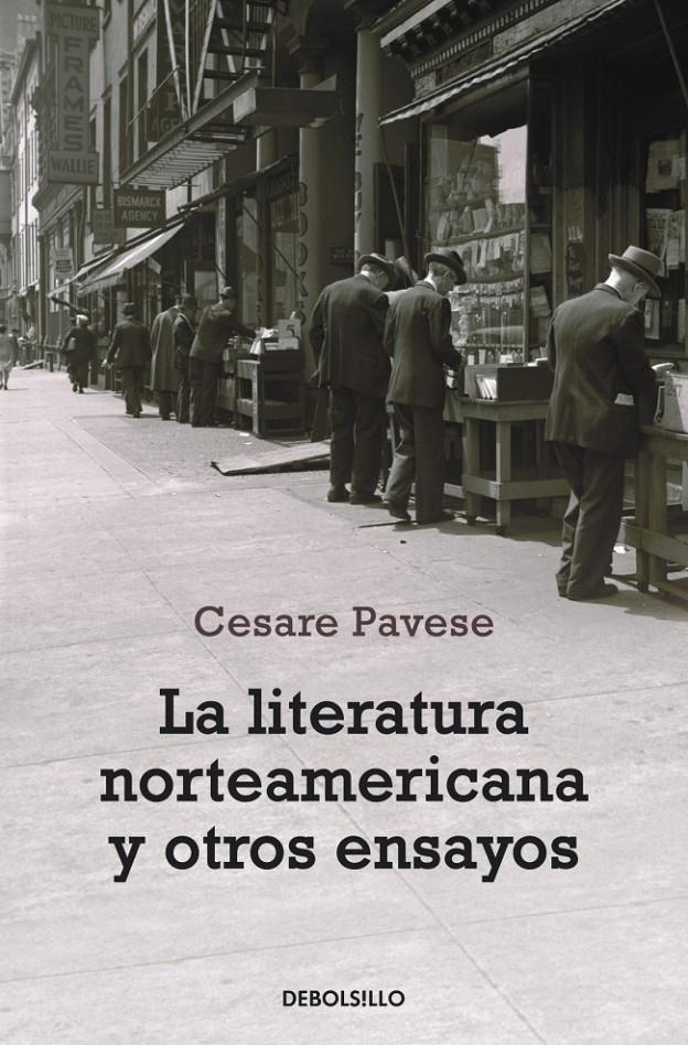 La literatura americana y otros ensayos | 9788499081472 | PAVESE, CESARE