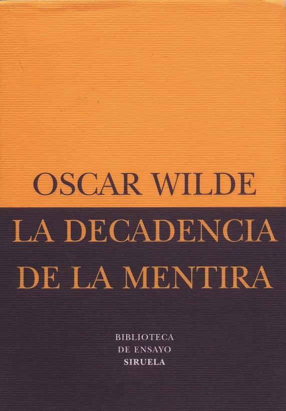 La decadencia de la mentira | 9788478445189 | Wilde, Oscar