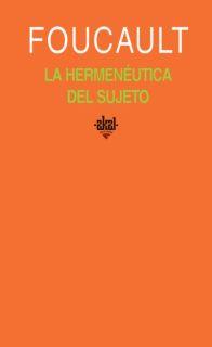 La hermenéutica del sujeto | 9788446017721 | Foucault, Michel