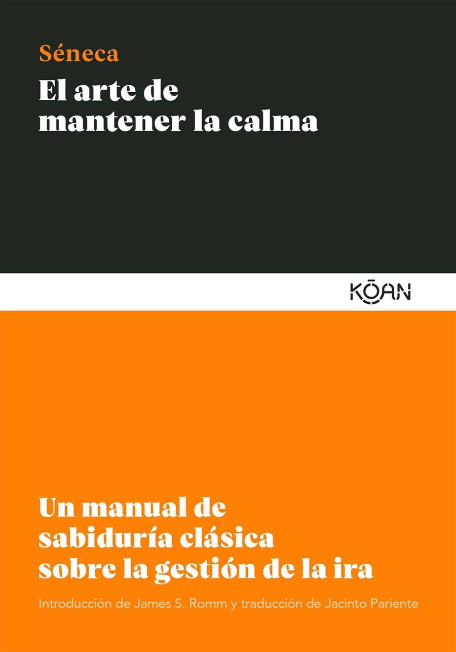 El arte de mantener la calma | 9788412053791 | Séneca, Lucio Anneo