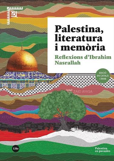 Palestina, literatura i memòria | 9788410501775 | Nasrallah, Ibrahim