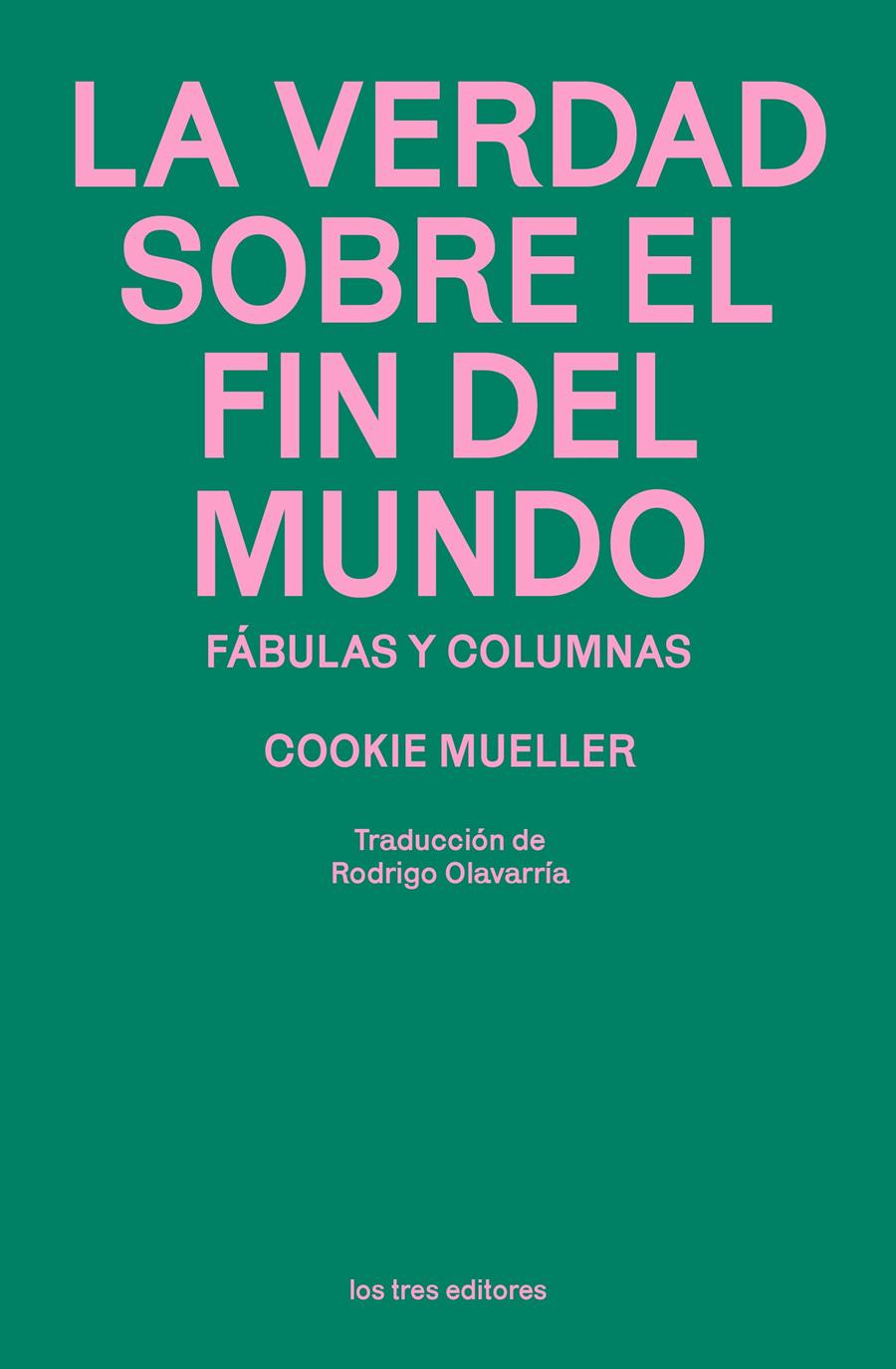 La verdad sobre el fin del mundo | 9791399050882 | Mueller, Cookie