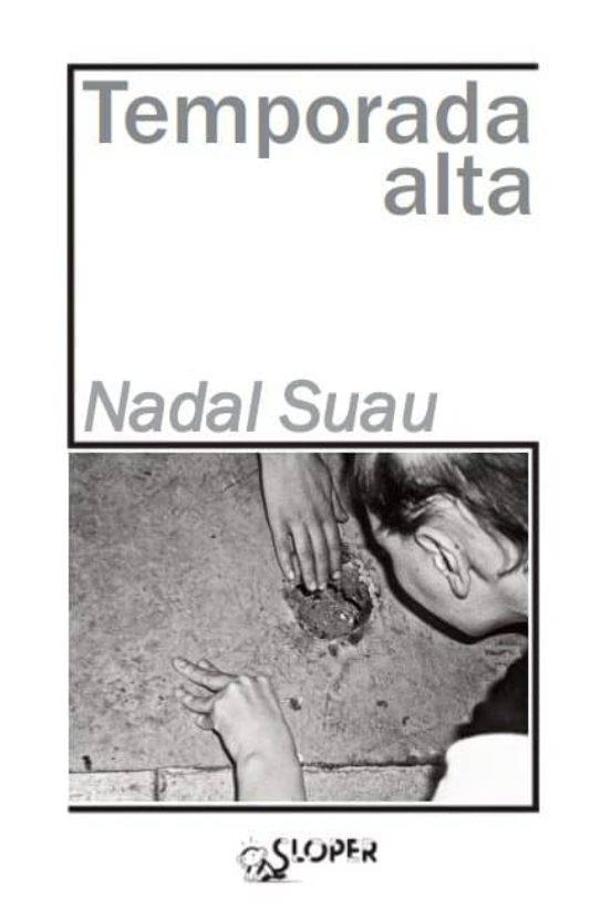 Temporada alta | 9788417200404 | Suau, Nadal