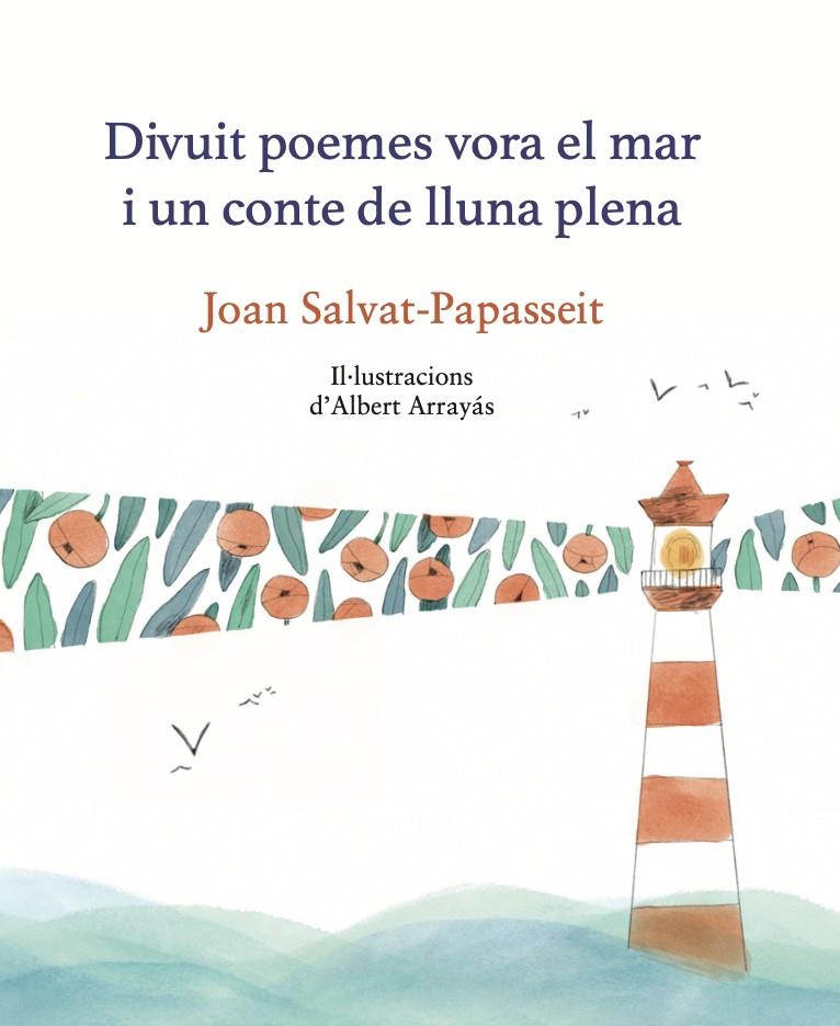Divuit poemes vora el mar i un conte de lluna plena | 9788419028945 | Salvat-Papasseit, Joan/Arrayás, Albert