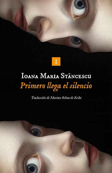 Primero llega el silencio | 9791387641825 | Stancescu, Ioana