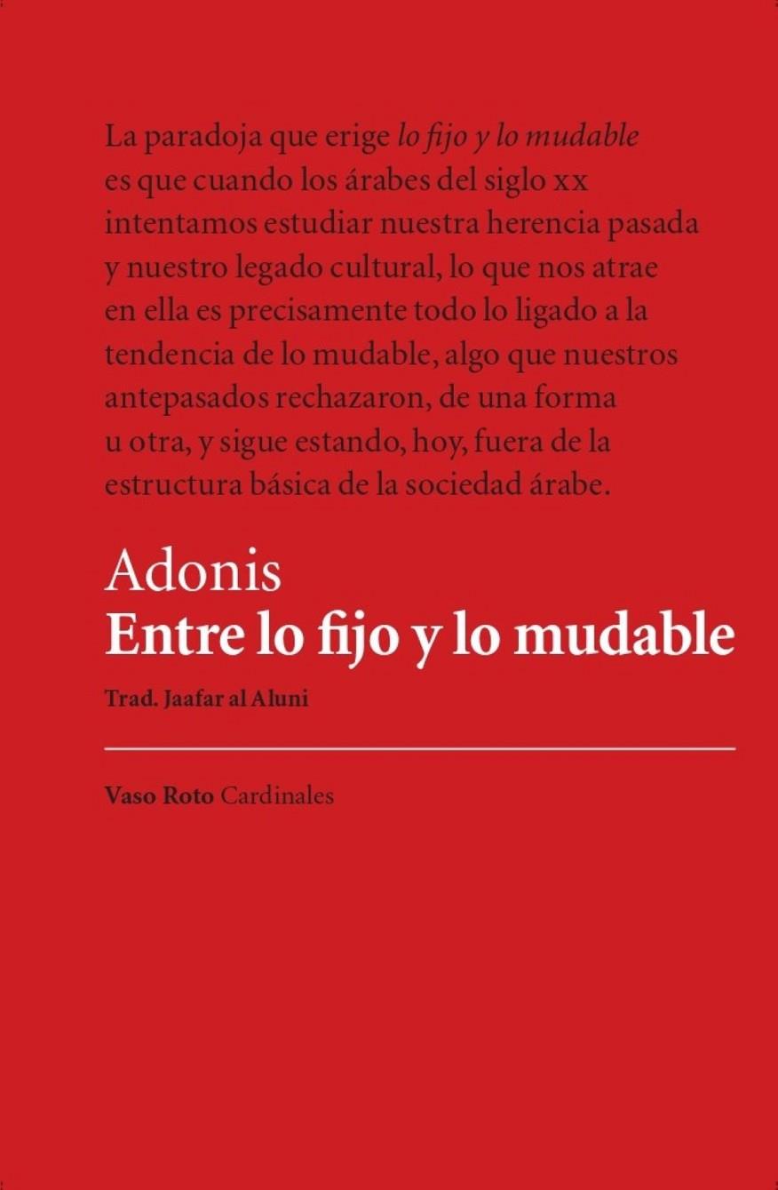 Entre lo fijo y lo mudable | 9788412519747 | Adonis