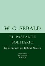 El paseante solitario | 9788498411072 | Sebald, W. G.