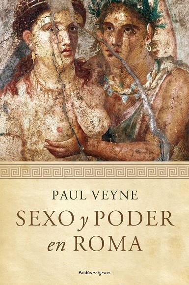 Sexo y poder en Roma | 9788449324406 | Veyne, Paul