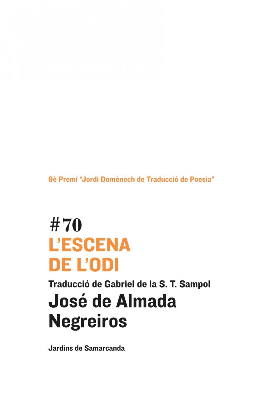 L'escena de l'odi. | 9788497664943 | de Almada Negreiros, José