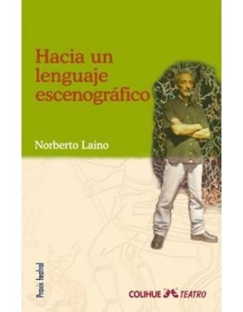 Hacia un lenguaje escenográfico | 9789505636020 | Laino, Norberto