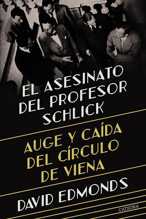 El asesinato del profesor Schlick | 9788437648811 | Edmonds, David