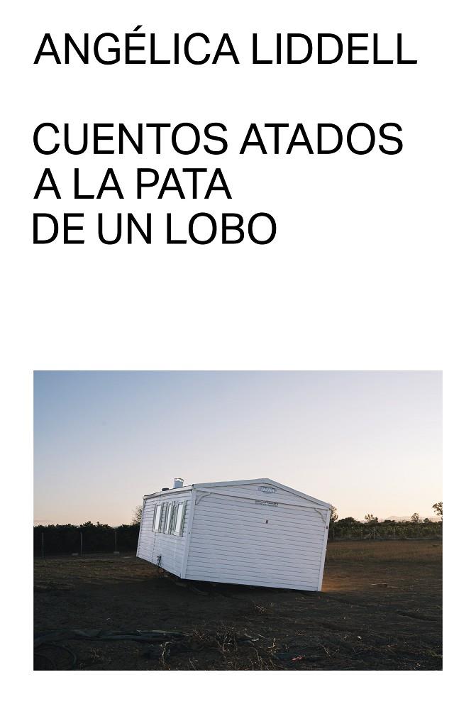 Cuentos atados a la pata de un lobo | 9791399035711 | Liddell, Angélica