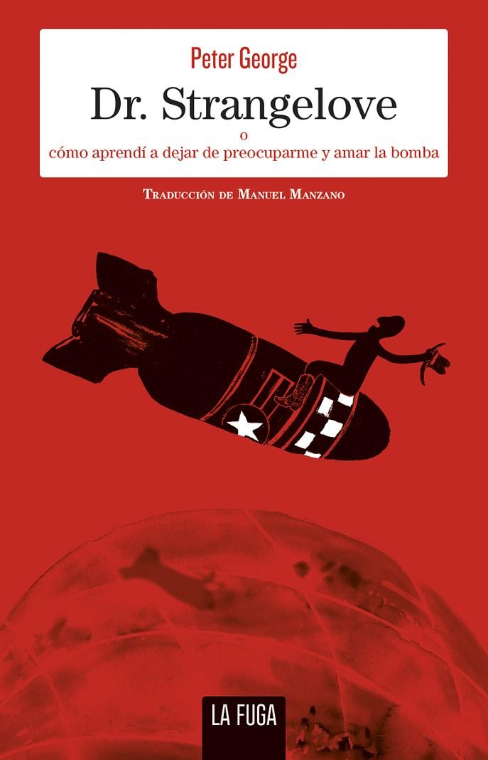 Dr. Strangelove | 9788494888151 | George, Peter