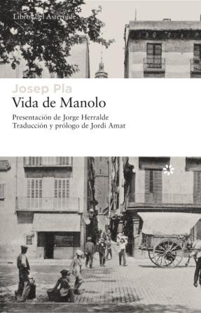 Vida de Manolo contada por él mismo | 9788493659738 | Pla, Josep