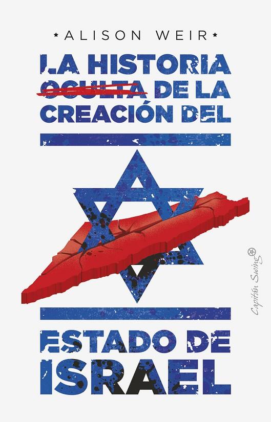 La historia oculta de la creación del estado de Israel | 9788412351484 | Weir, Alison