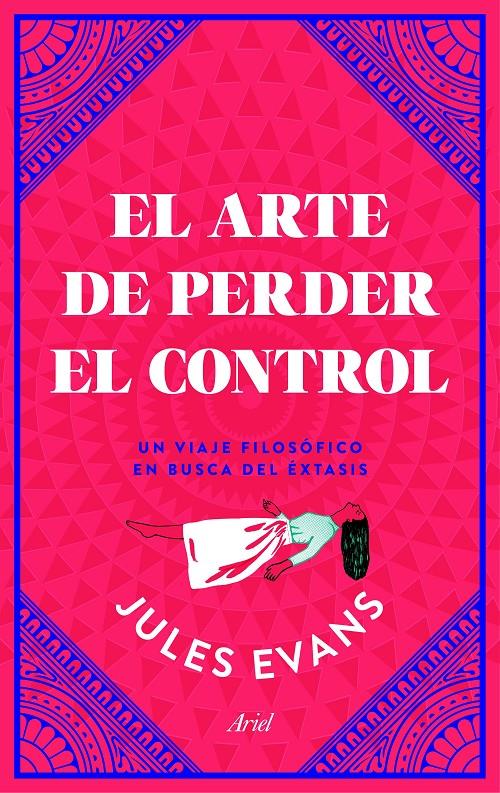 El arte de perder el control | 9788434427402 | Evans, Jules