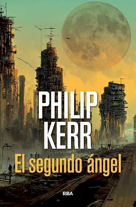 El segundo ángel | 9788491876991 | Kerr, Philip