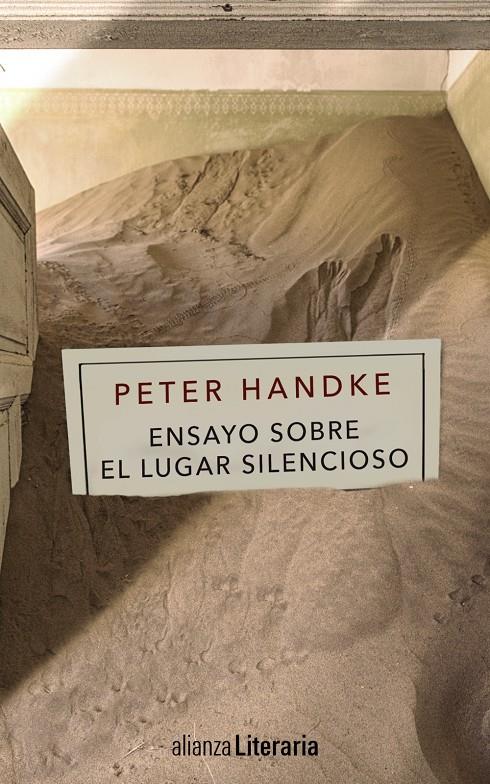 Ensayo sobre el Lugar Silencioso | 9788491041047 | Handke, Peter