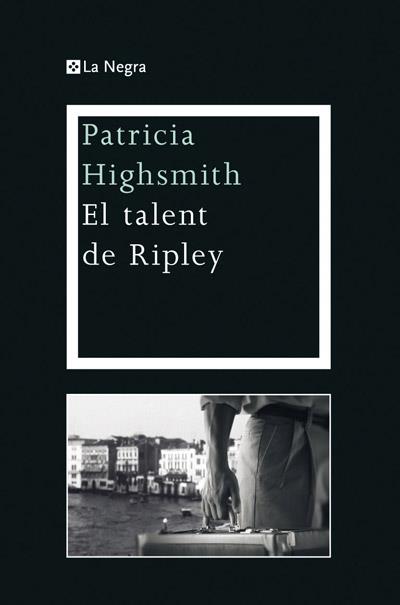 El talent de Ripley | 9788482645902 | Highsmith, Patricia