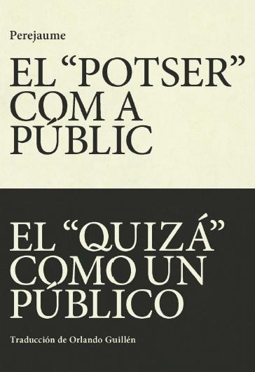 El "potser" com a públic / El "quizá" como público | 9788412311747 | Perejaume