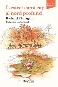 L'estret camí cap al nord profund | 9788415539919 | Flanagan, Richard