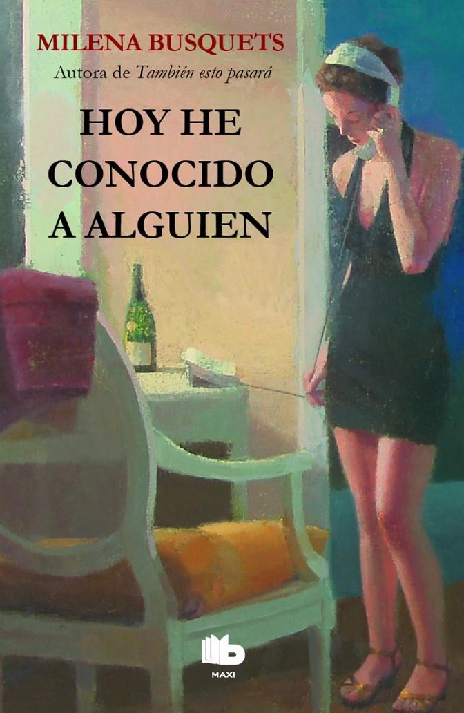 Hoy he conocido a alguien | 9788490700846 | Busquets, Milena