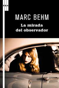 La mirada del observador | 9788498679236 | BEHM , MARC