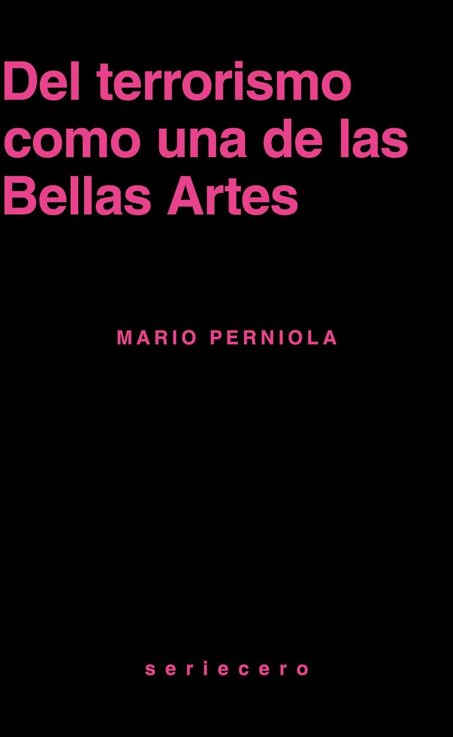 Del terrorismo como una de las Bellas Artes | 9788412895650 | Perniola, Mario