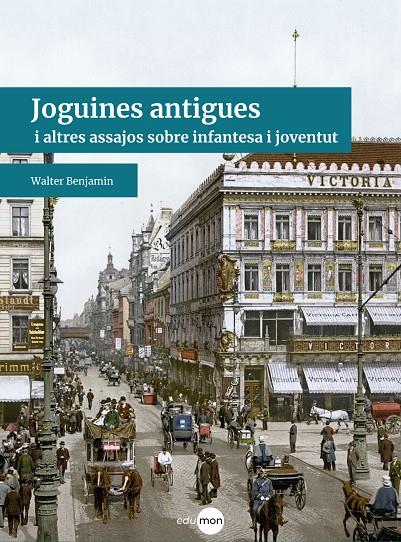 Joguines antigues | 9788410170124 | Benjamin, Walter