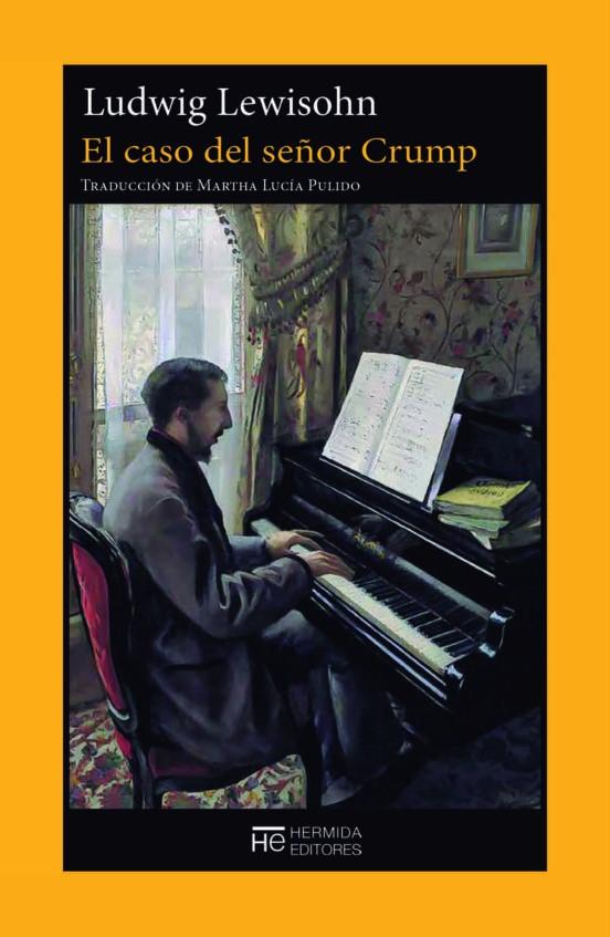 El caso del señor Crump | 9788412281170 | Lewisohn, Ludwig