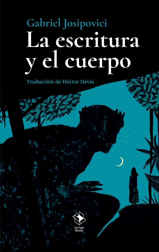 La escritura y el cuerpo | 9788417496739 | Josipovici, Gabriel