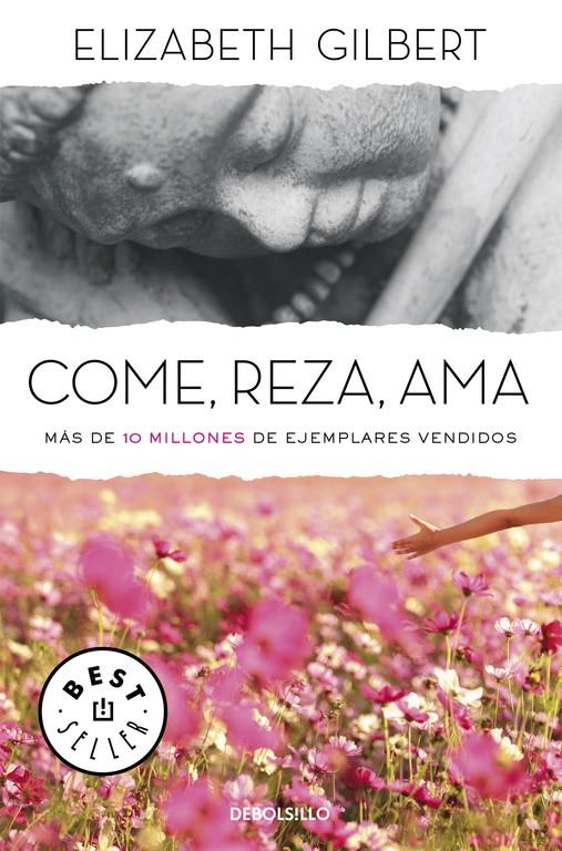 Come, reza, ama | 9788466330343 | GILBERT,ELIZABETH