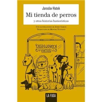 Mi tienda de perros | 9788412573749 | Hašek, Jaroslav