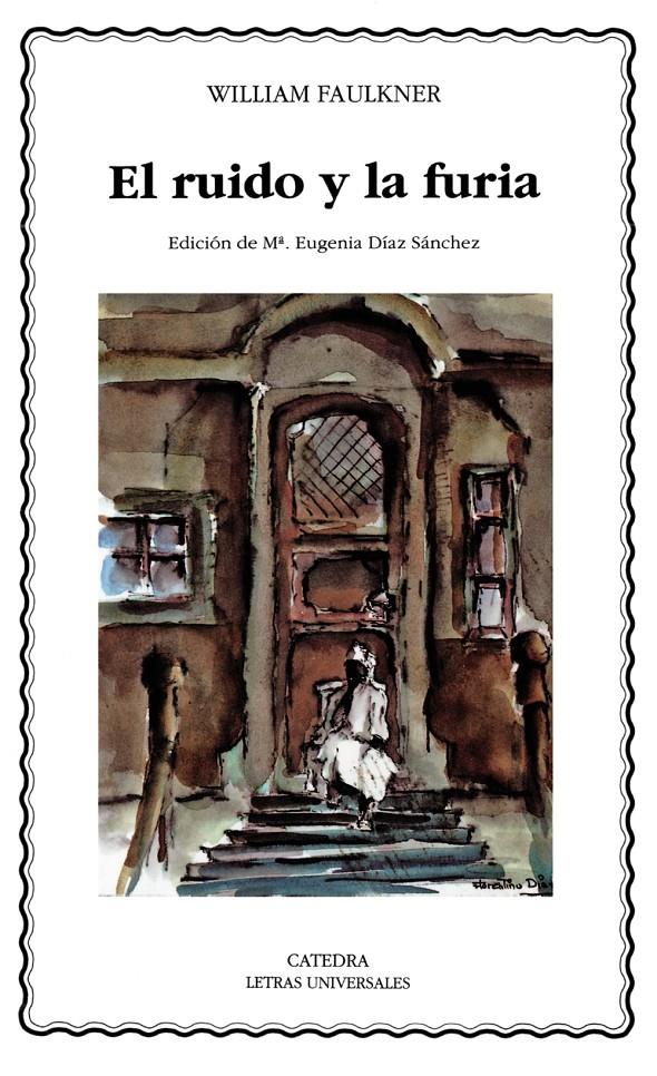 El ruido y la furia | 9788437613741 | Faulkner, William