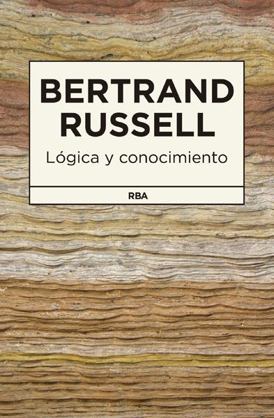 Lógica y conocimiento | 9788490065174 | Russell, Bertrand