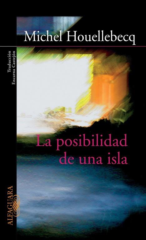 La posibilidad de una isla | 9788420469140 | HOUELLEBECQ,MICHEL