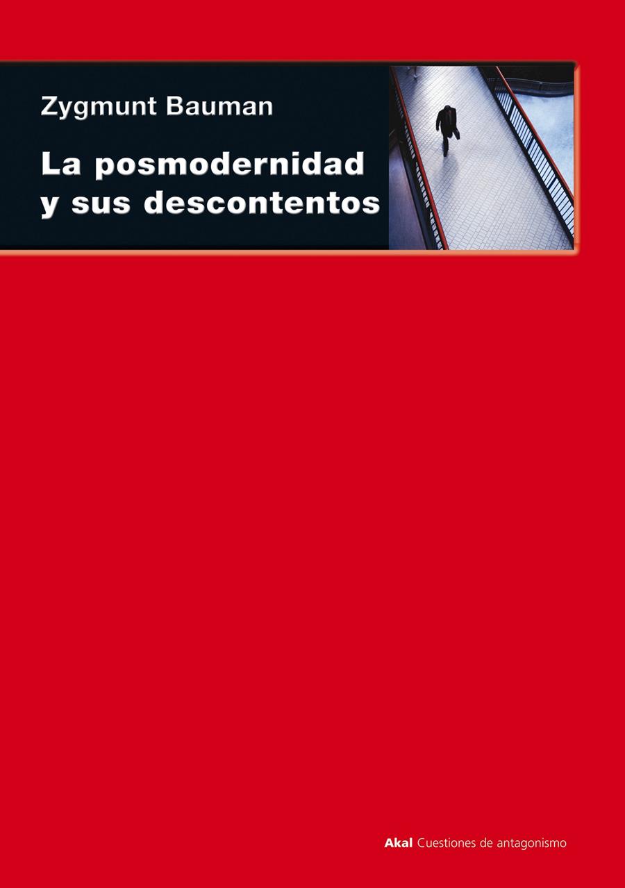 La posmodernidad y sus descontentos | 9788446012856 | Bauman, Zygmunt
