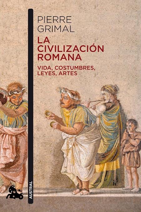 La civilización romana | 9788408216629 | Grimal, Pierre