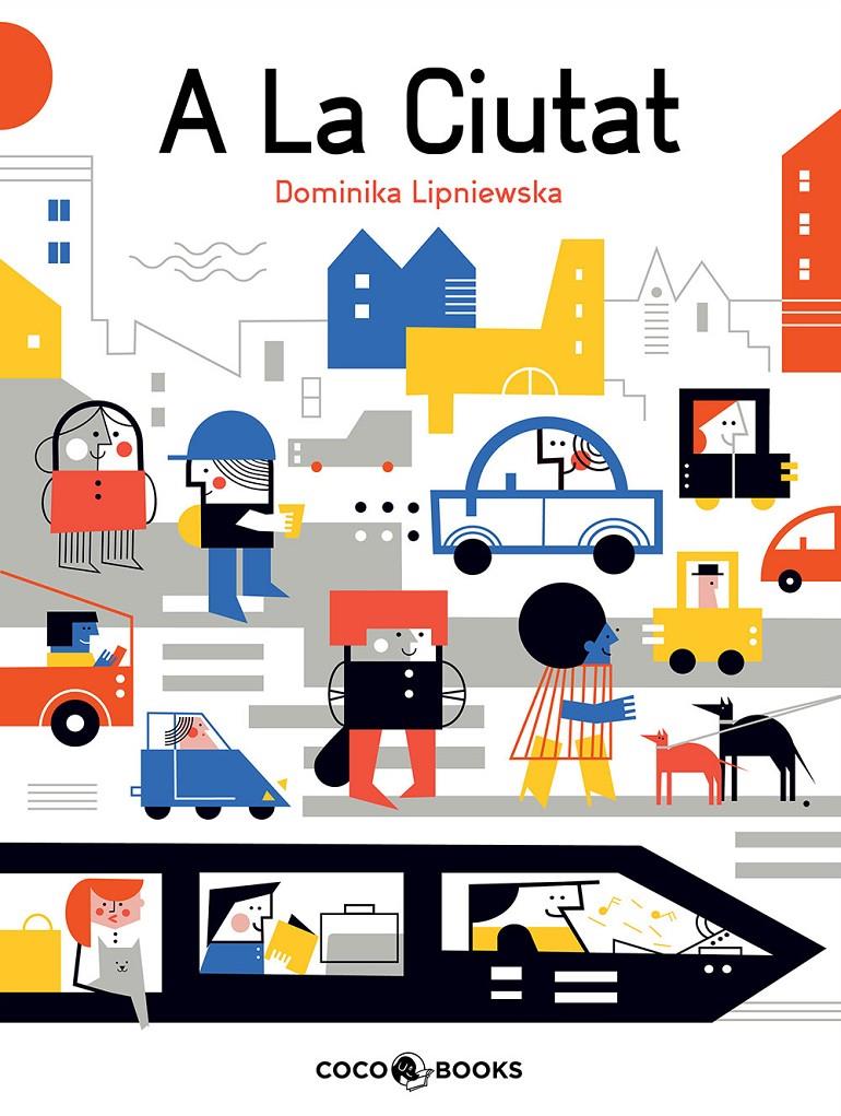 A la ciutat | 9788494953026 | Lipniewska, Dominika