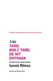 Tard, molt tard, de nit entrada | 9788497661386 | Ritsos, Iannis 