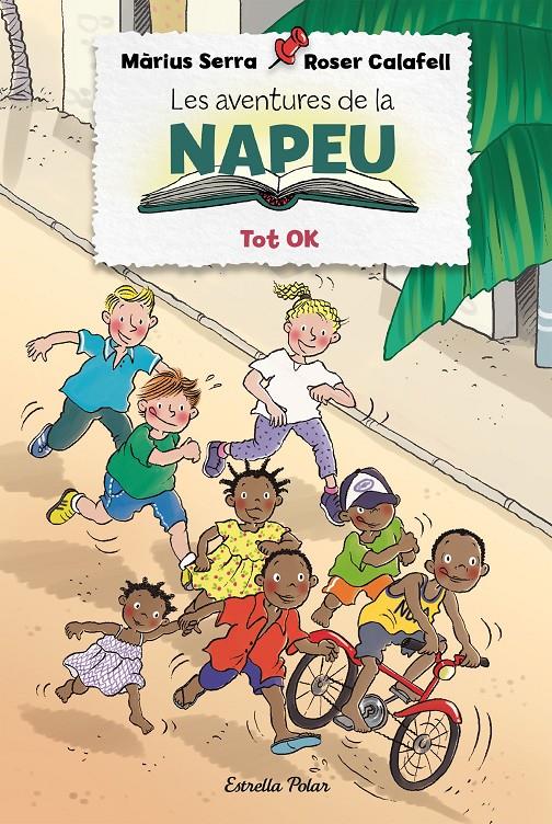 Les aventures de la Napeu. Tot OK | 9788418135309 | Serra, Màrius; Calafell, Roser