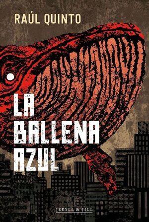 BALLENA AZUL, LA | 9788412710045 | Quinto, Raul