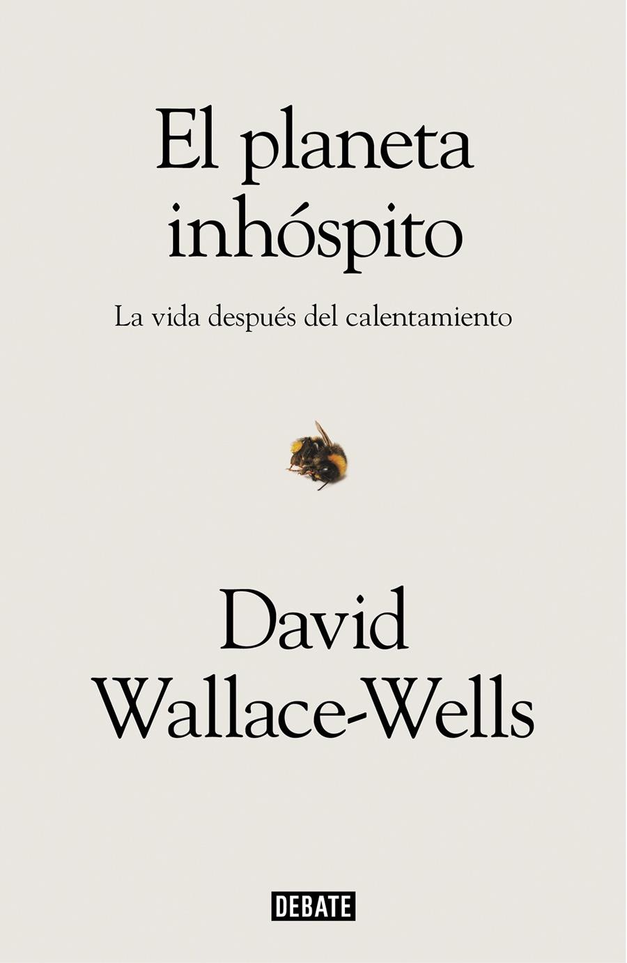 El planeta inhóspito | 9788417636463 | Wallace-Wells, David