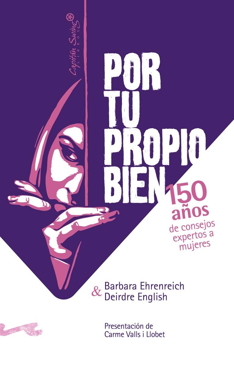 Por tu propio bien. | 9788493770921 | Ehrenreich, Barbara/English, Deirdre