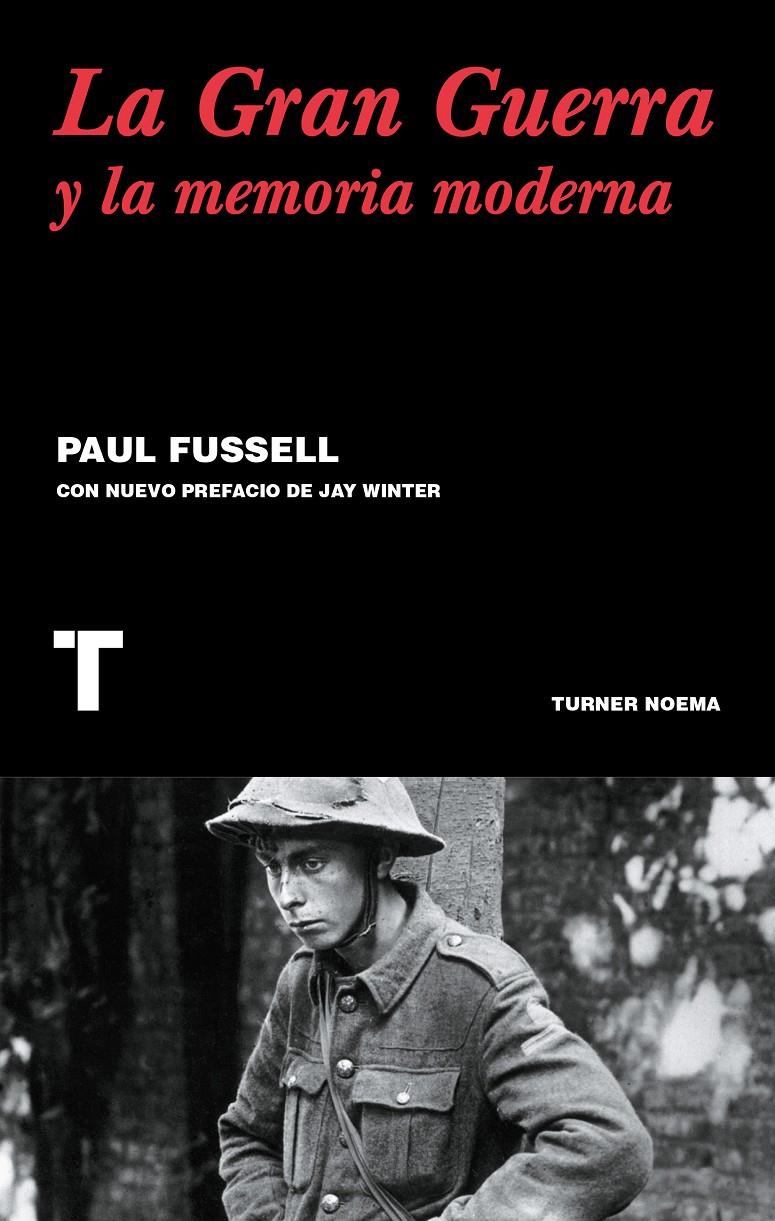 La gran guerra y la memoria moderna | 9788416354122 | Fussell, Paul