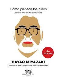 COMO PIENSAN LOS NIÑOS | 9788412990850 | Miyazaki, Hayao