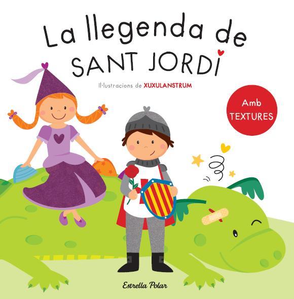 La llegenda de Sant Jordi. Amb textures | 9788490573594 | Autores varios