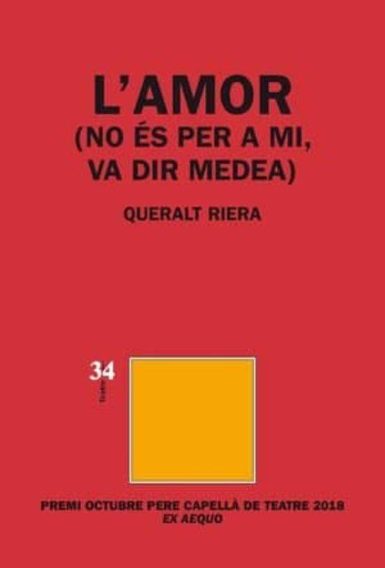 L'amor (no és per a mi va dir Medea) | 9788417469160 | Riera, Queralt