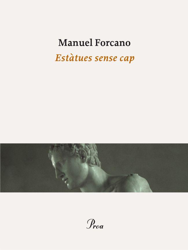 Estàtues sense cap | 9788475883465 | Manel Forcano Aparicio